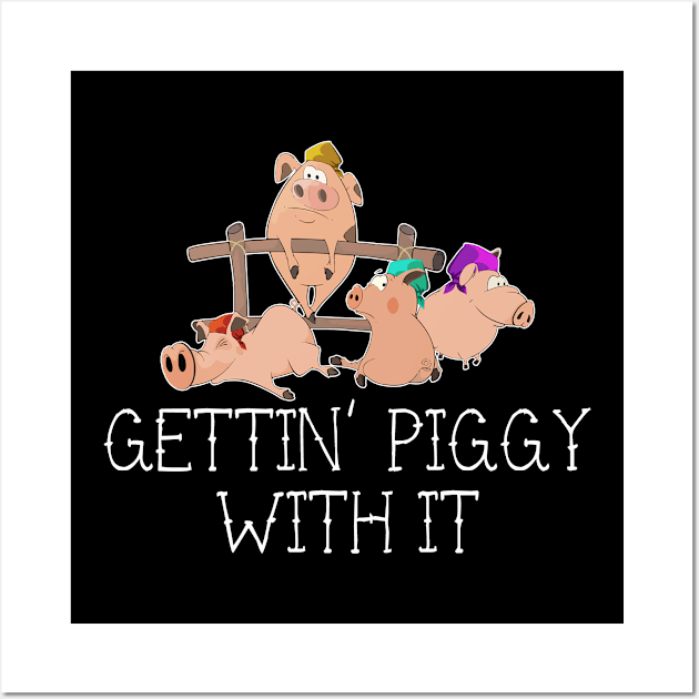 Gettin Piggy With It Pig Animal Lovers Wall Art by Zone32